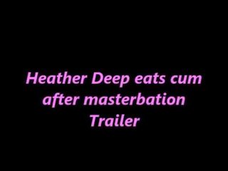 Heather jero eats cum next thing right after masterbation show trailer